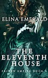 The Eleventh House: A Sci-Fi Romance by Elina Emerald | Goodreads
