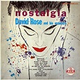 David Rose And His Orchestra* - Nostalgia | Releases | Discogs
