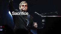 Elton John - Sacrifice /letra - YouTube