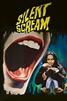 Silent Scream - Rotten Tomatoes