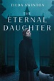 The Eternal Daughter, 2022 Movie Posters at Kinoafisha