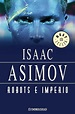 · Robots e imperio "(Serie de los robots - 5)" · Asimov, Isaac ...