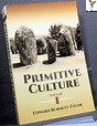 Primitive Culture: Researches Into the Development of Mythology ...