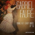 Gabriel Fauré: Pavane in F-Sharp Minor, Op. 50 - Single de The Chamber ...