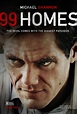 99 HOMES Online Trailer and 6 Posters | The Entertainment Factor