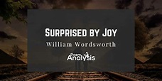 Surprised by Joy by William Wordsworth - Poem Analysis