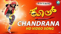 Chandrana HD Video Song | Kool...Sakkath Hot Maga Kannada Movie ...