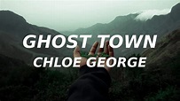 Chloe George - Ghost Town (Lyrics) (TikTok cover) and nothing hurts ...