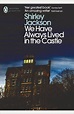 We Have Always Lived in the Castle by Shirley Jackson, Paperback ...