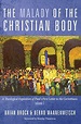 The Malady of the Christian Body: A Theological Exposition of Paul’s ...