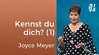 Kennst du dich wirklich? (1) – Joyce Meyer – Persönlichkeit stärken ...