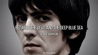 Between The Devil And The Deep Blue Sea (Letra) - George Harrison - YouTube