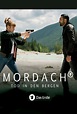 Mordach - Tod in den Bergen - TheTVDB.com