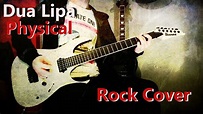 Dua Lipa - Physical [Guitar Cover] - YouTube