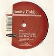so nobody else can hear LP: JIMMY COBB: Amazon.es: CDs y vinilos}