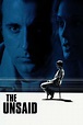 ‎The Unsaid (2001) directed by Tom McLoughlin • Reviews, film + cast ...