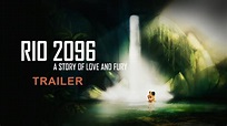 Rio 2096 A Story of Love and Fury Trailer | Luiz Bolognesi | myNK - YouTube