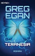 Teranesia (ebook), Greg Egan | 9783641191559 | Boeken | bol.com