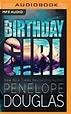 'Birthday Girl' von 'Penelope Douglas' - Hörbuch
