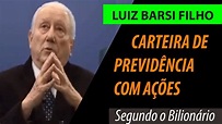 Luiz Barsi Filho - Carteira de Previdência com ações - YouTube