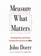 Measure What Matters by John Doerr · OverDrive: ebooks, audiobooks, and ...