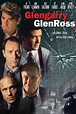 Glengarry Glen Ross - Where to Watch and Stream - TV Guide