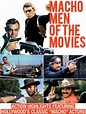 Prime Video: Macho Men of the Movies - Action Highlights Featuring ...