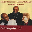 Peterson, Ralph, Cannon, Gerald, Kikoski, David - Triangular 2 - Amazon ...