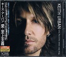 Keith Urban - Love, Pain & The Whole Crazy Thing (2007, CD) | Discogs