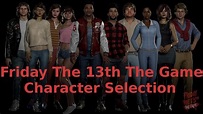 Friday The 13th The Game - Character Selection - YouTube