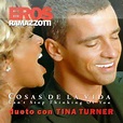Eros Ramazzotti Album: «Cosas De La Vida/Can't Stop Thinking Of You»