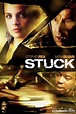 Stuck (2007) - Posters — The Movie Database (TMDB)