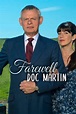 Ver "Farewell Doc Martin" Película Completa - Cuevana 3