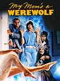 Amazon.de: Meine Mutter Ist Ein Werwolf ansehen | Prime Video