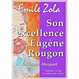 Son excellence Eugène Rougon Les Rougon-Macquart 6/20 - ebook (ePub ...