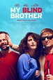 My Blind Brother (2016) - Posters — The Movie Database (TMDB)