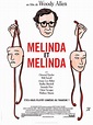 Melinda et Melinda - film 2004 - AlloCiné