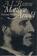 Matthew Arnold. Poet And Prophet Rowse A. L | Marlowes Books