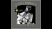 George Harrison - Deep Blue (1971) - YouTube