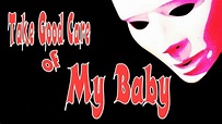 Take Good Care Of My Baby,Thomascow, Lyrics, Chords - YouTube