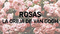 La Oreja de Van Gogh - Rosas [Lyrics] - YouTube