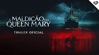 A Maldição do Queen Mary | Filme ganha trailer oficial - Cite Séries e ...