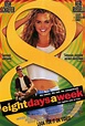 Eight days a week - Película 1997 - SensaCine.com