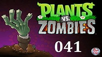 Let´s Play | Plants vs Zombies | 041 - The Zombies ate your Brains! [HD ...