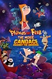 Phineas and Ferb: The Movie: Candace Against the Universe (2020 ...