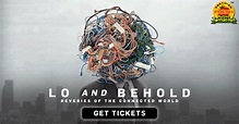 Lo And Behold: Reveries Of The Connected World (Official Movie Site ...