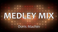 C0124 MEDLEY MIX / YA VIENE LA RECOMPENSA - Doris Machin (Letra) - YouTube