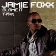 Blame It | Jamie Foxx – Download and listen to the album