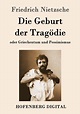 Die Geburt der Tragödie (eBook, ePUB) von Friedrich Nietzsche ...