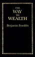 The Way to Wealth by Benjamin Franklin (English) Hardcover Book Free ...